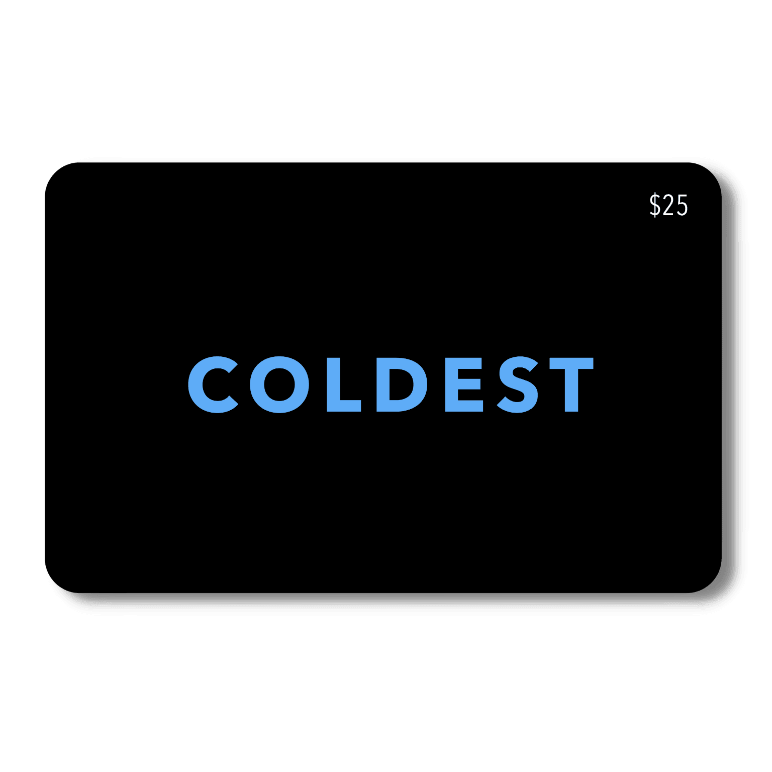 COLDEST E-Gift Card - Coldest